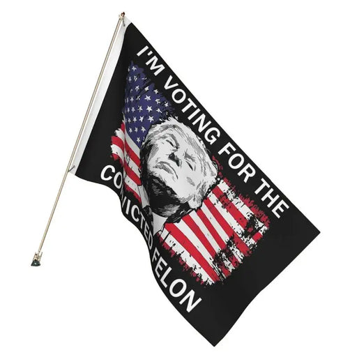 Trump 2024 Garden Flag 3X5 Ft I'M Voting for the Convicted Felons Flag Decorative Trump Banner Flag Sign for University Dorm