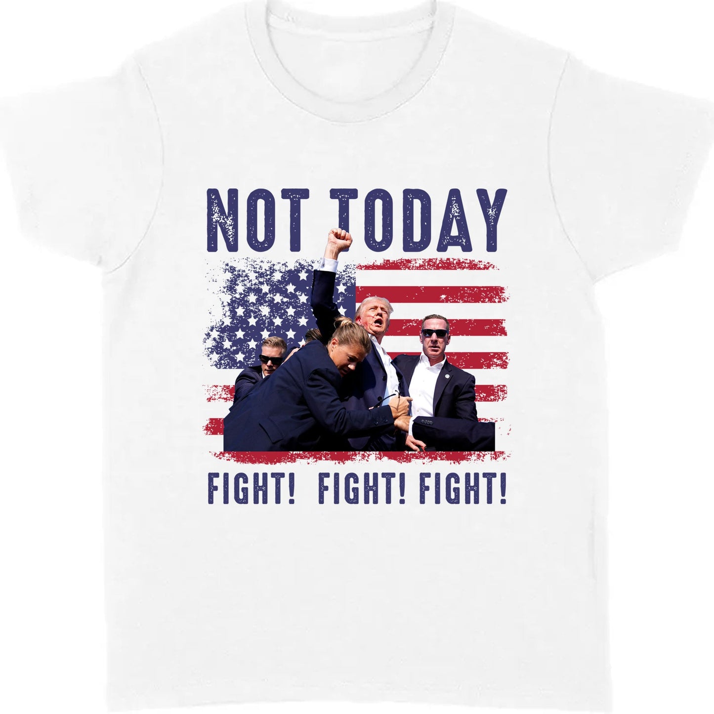 Not Today | Trump Fight 2024 Shirt Pennsylvania Rally | Donald Trump Shirt Bright T1154 - GOP