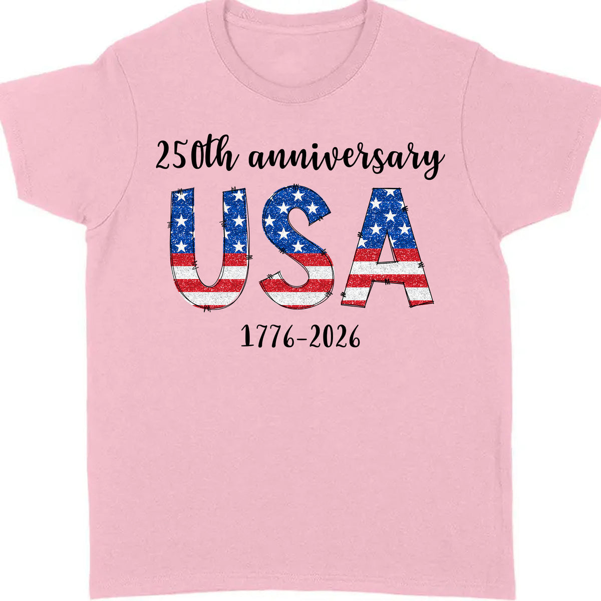 Happy 250 Years Birthday USA Shirt | America Anniversary | 4th of July Shirt | Independence Day Shirt 682482