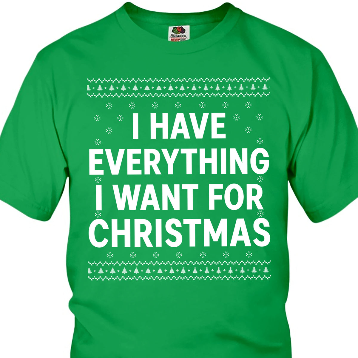 I Have Everything I Want For Christmas, Couple Matching Christmas Shirt, Personalized Custom Couple Sweatshirt T1324