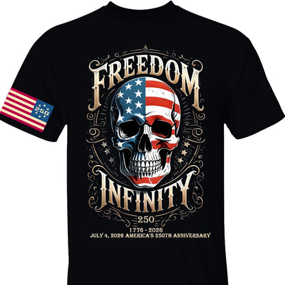 250 Years Of Freedom Infinity Shirt | Happy 250th Birthday USA | Patriotic 4th Of July Tee | America 250th Anniversary | Independence Day Shirt 682570