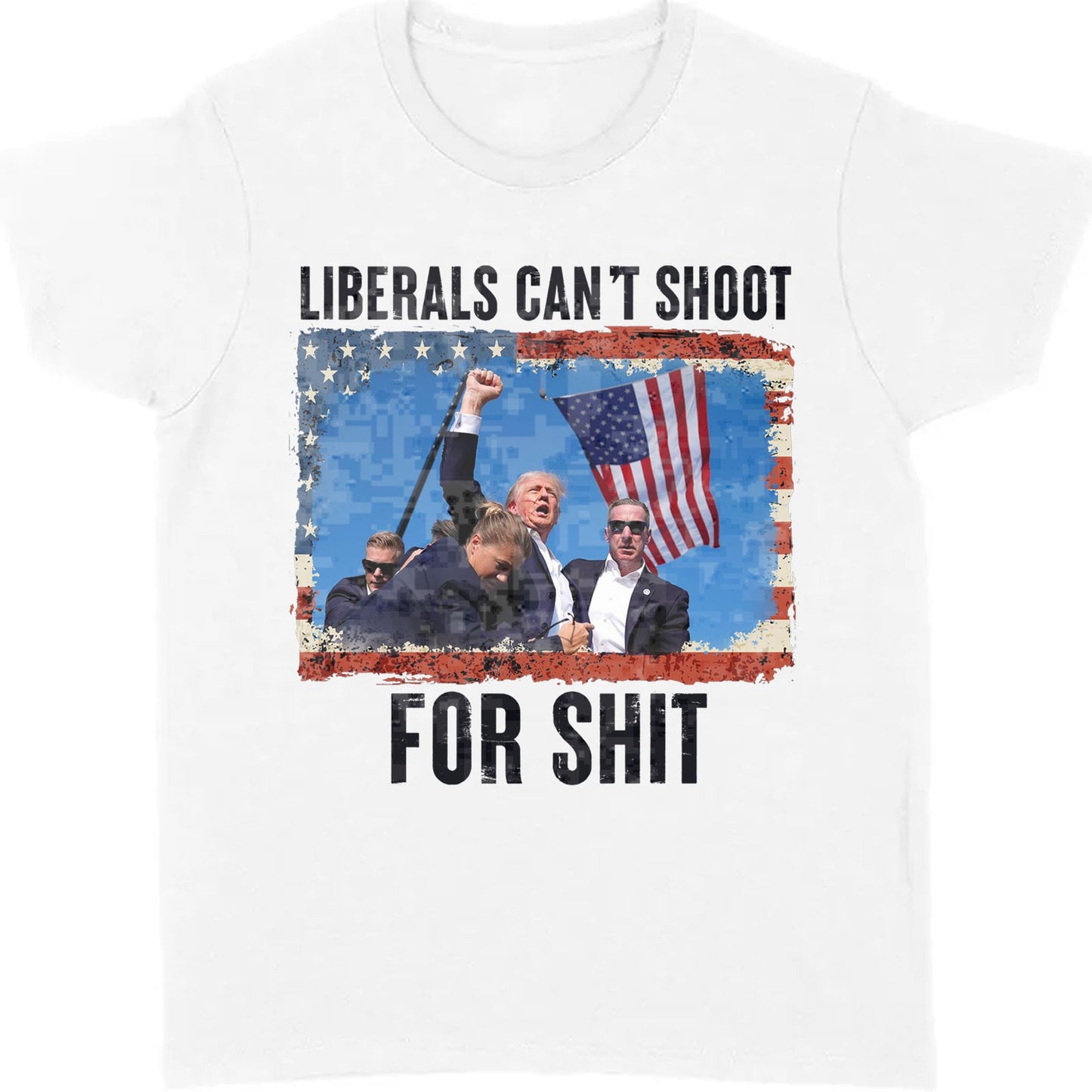 Liberals Can't Shoot Shirt | Trump Fight Shirt | Donald Trump Shirt Bright T1134 - GOP