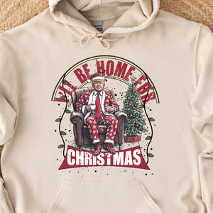 Trump I'll Be Home for Christmas Sweatshirt, Humorous Trump Christmas Sweatshirt, Trump Supporters 2024 Ugly Sweatshirt T1661 - GOP