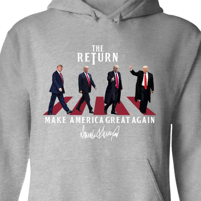 The Return MAGA Shirt | Donald Trump Homage Shirt | Donald Trump Fan Tees C898 - GOP