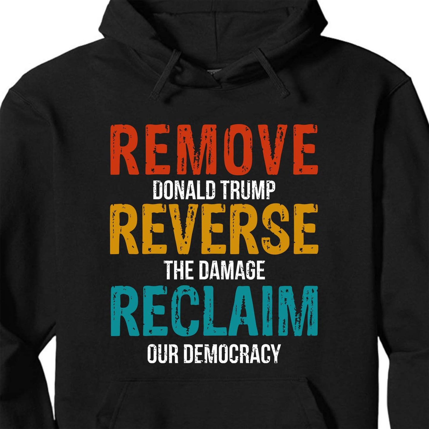 Remove Reverse Reclaim Shirt – 8647 Anti Trump Political Tee, Pro-Democracy Bernie Sanders Activist Shirt, Resist MAGA Dark Shirt 682223