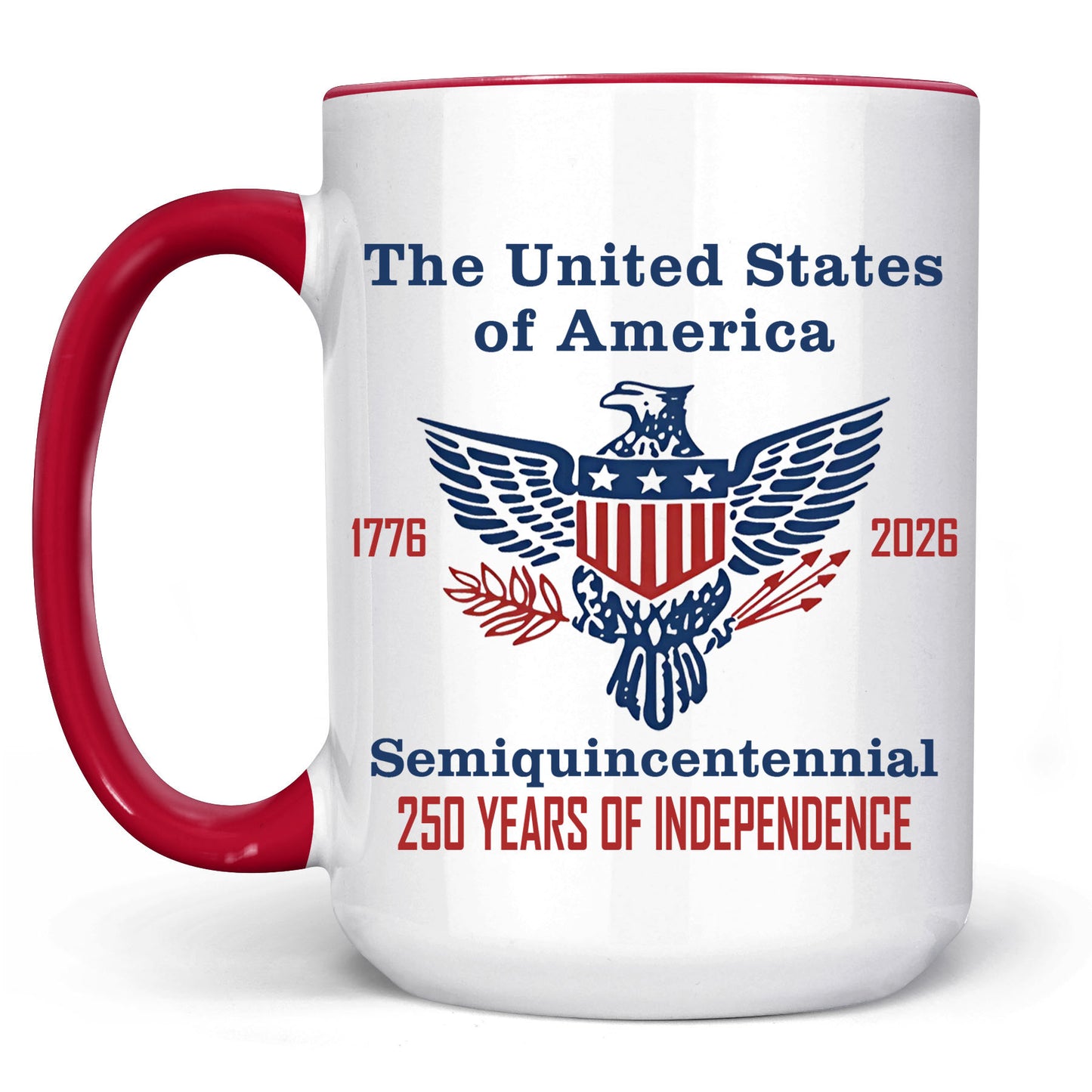 250 Years of Independence Mug | Happy 250th Birthday USA Mug | America 250th Anniversary White Mug Accent Mug 682595