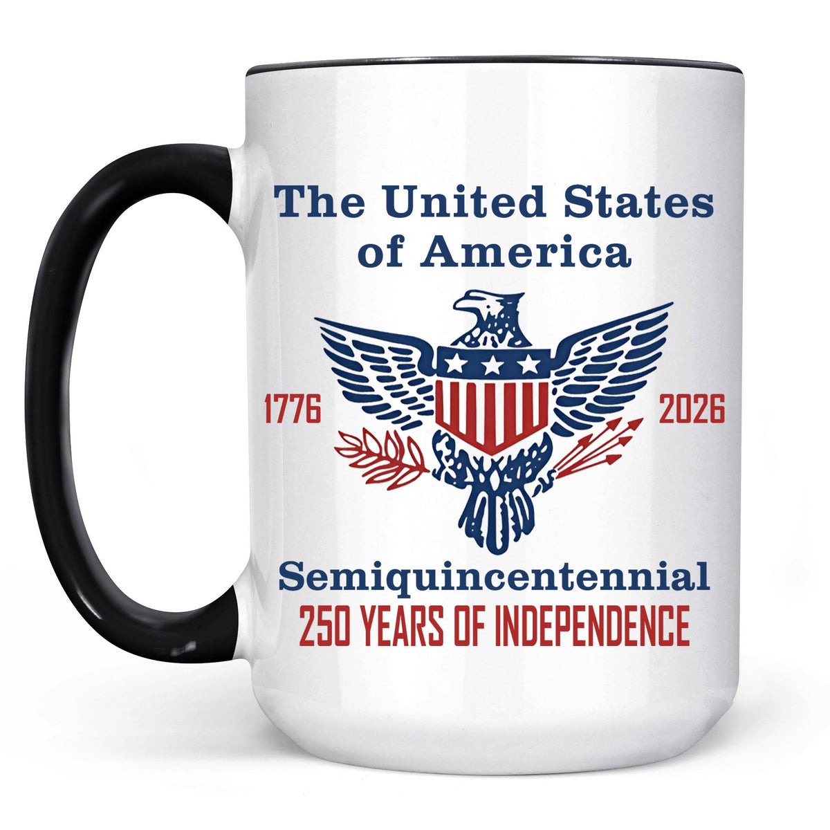 250 Years of Independence Mug | Happy 250th Birthday USA Mug | America 250th Anniversary White Mug Accent Mug 682595
