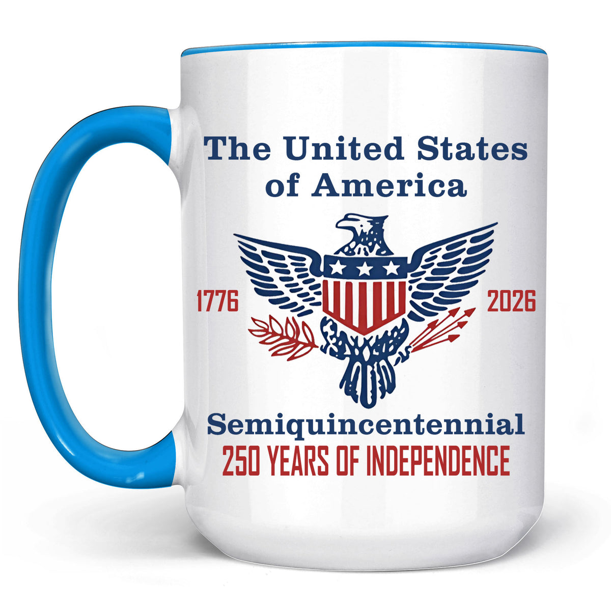 250 Years of Independence Mug | Happy 250th Birthday USA Mug | America 250th Anniversary White Mug Accent Mug 682595