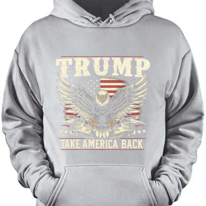 Take America Back | Trump 2024 Shirt | Trump Supporter Shirt | Political Republican Dark Shirt T1230 - GOP