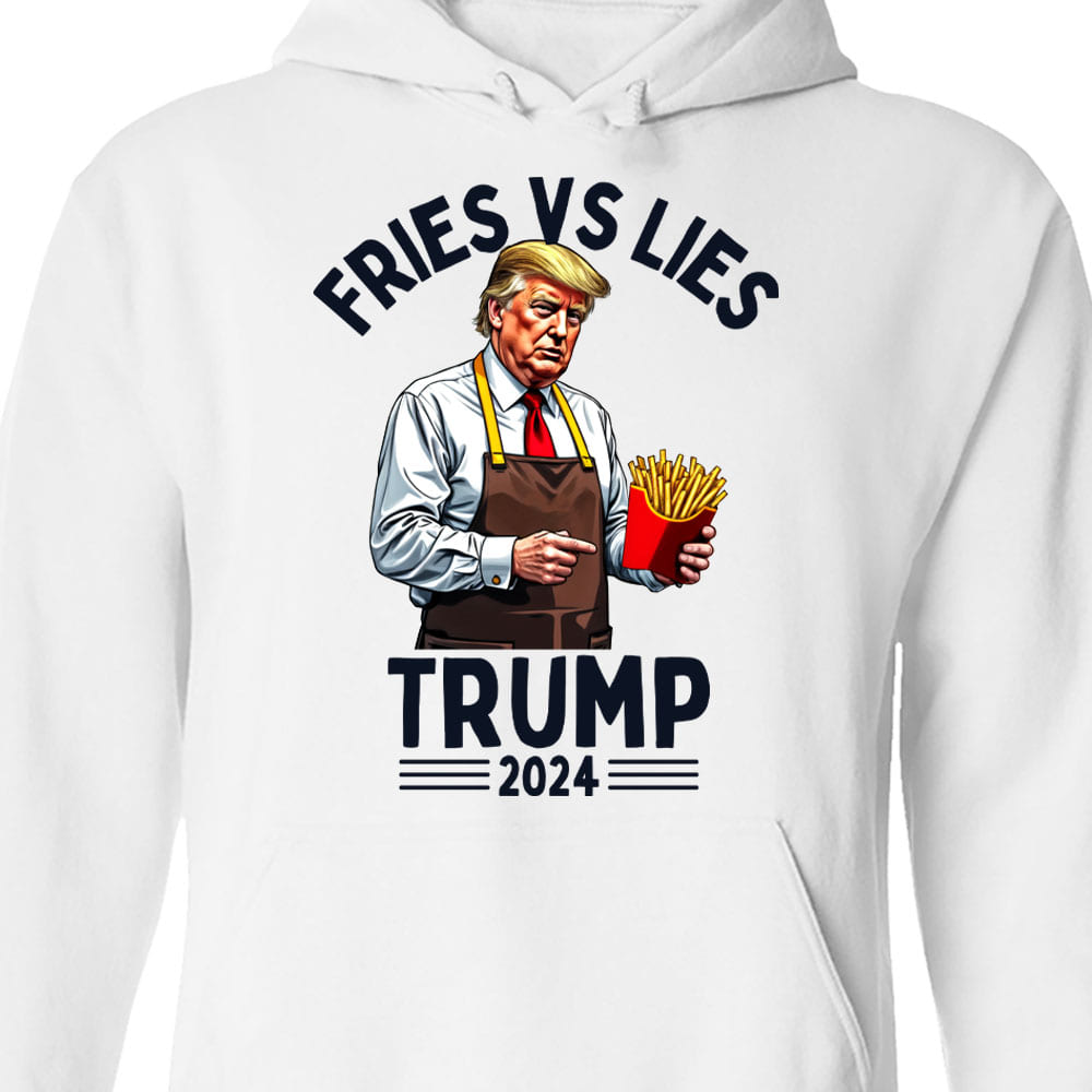 Trump Fries vs Lies Sweatshirt, Trump Presidential Trump McDonald Sweatshirt, Trump Supporters 2024 Ugly Sweatshirt T1683 - GOP