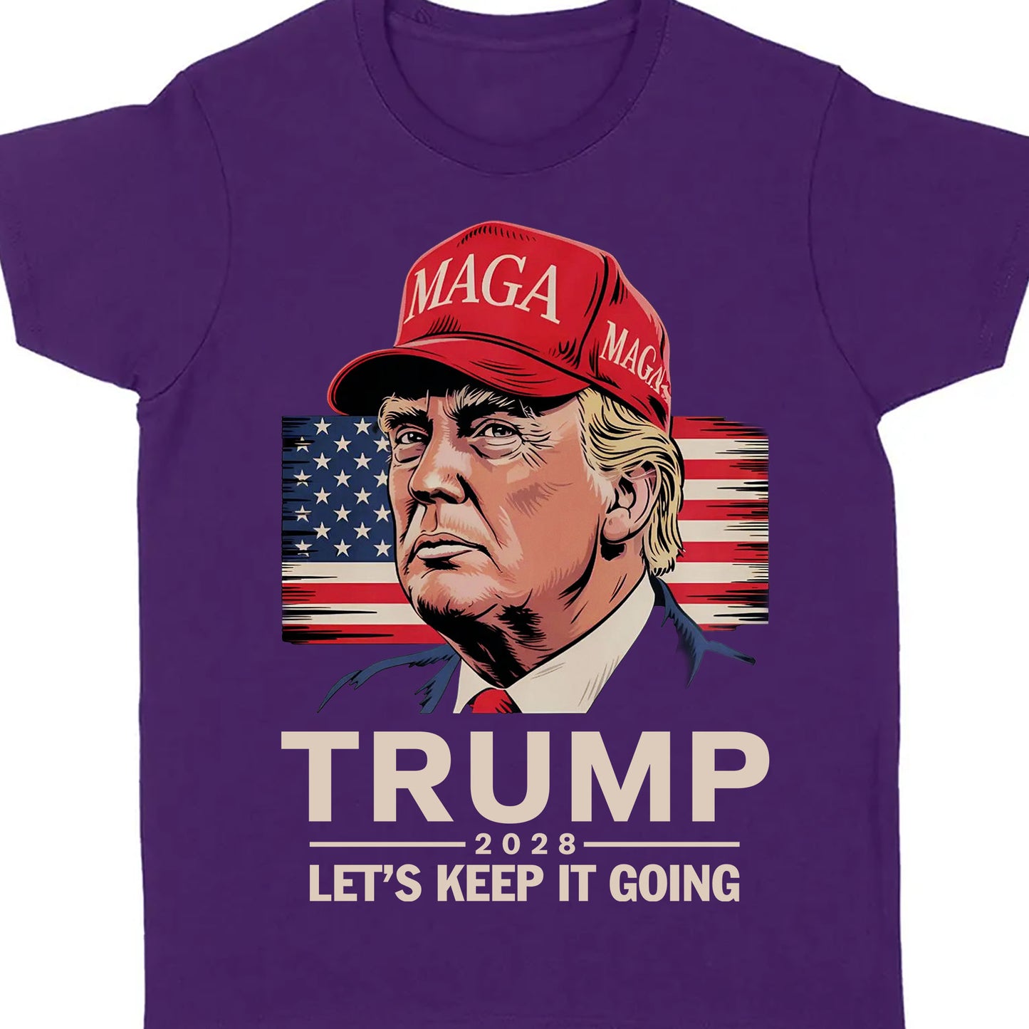 Trump 2028 Shirt | Let's Keep It Going Shirt | Conservative Election Apparel | Pro-Trump Political Support T-Shirt GOP | MAGA Tee 682283