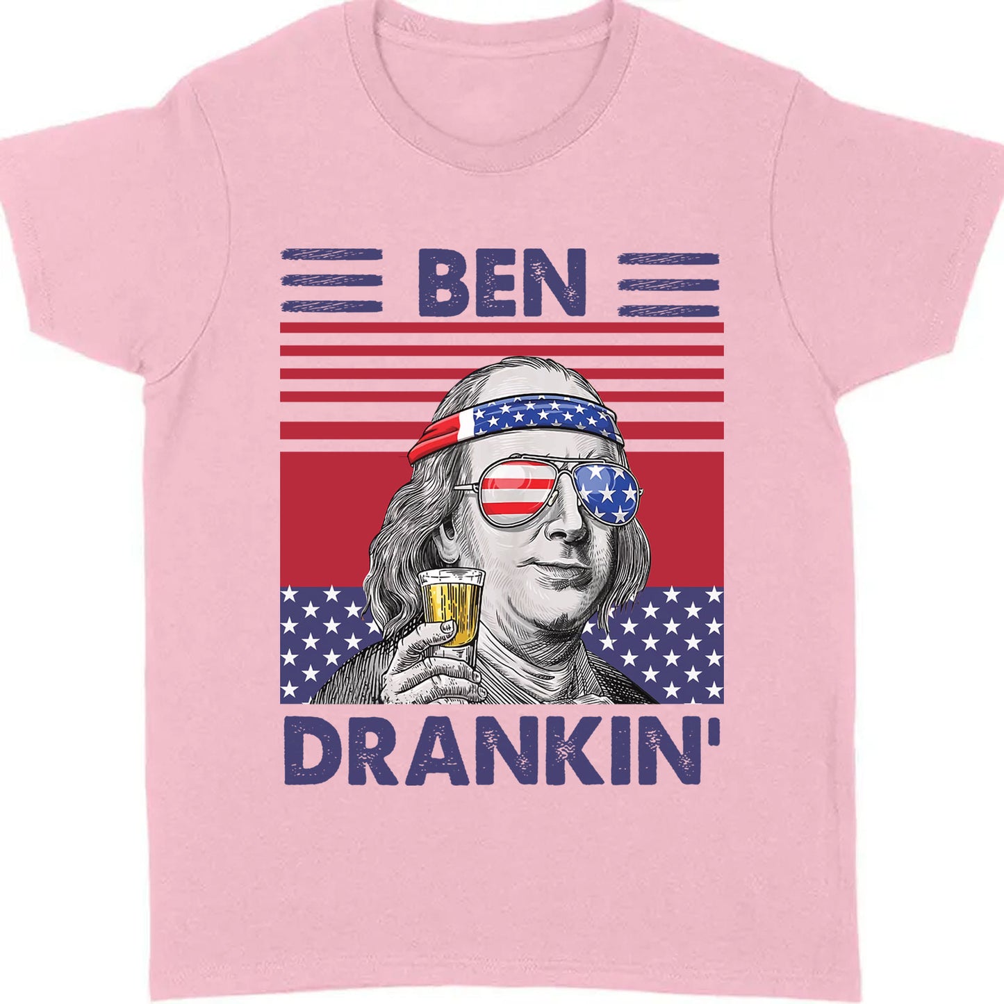 Ben Drankin Funny 4th Of July Drinking Shirt Bright T1191