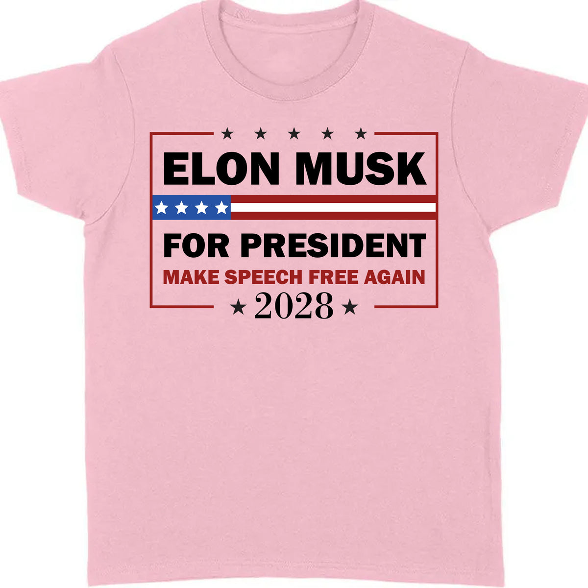 Elon Musk For President Shirt | New Anti Trump Anti MAGA Anti Democrat Shirt | Political Funny Satire USA T-Shirt for New Thinkers 682585