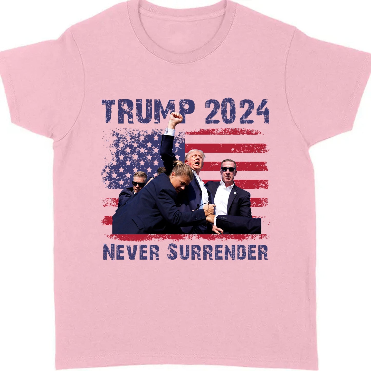 Never Surrender Shirt | Trump Fight Shirt | Donald Trump Shirt Bright T1130 - GOP