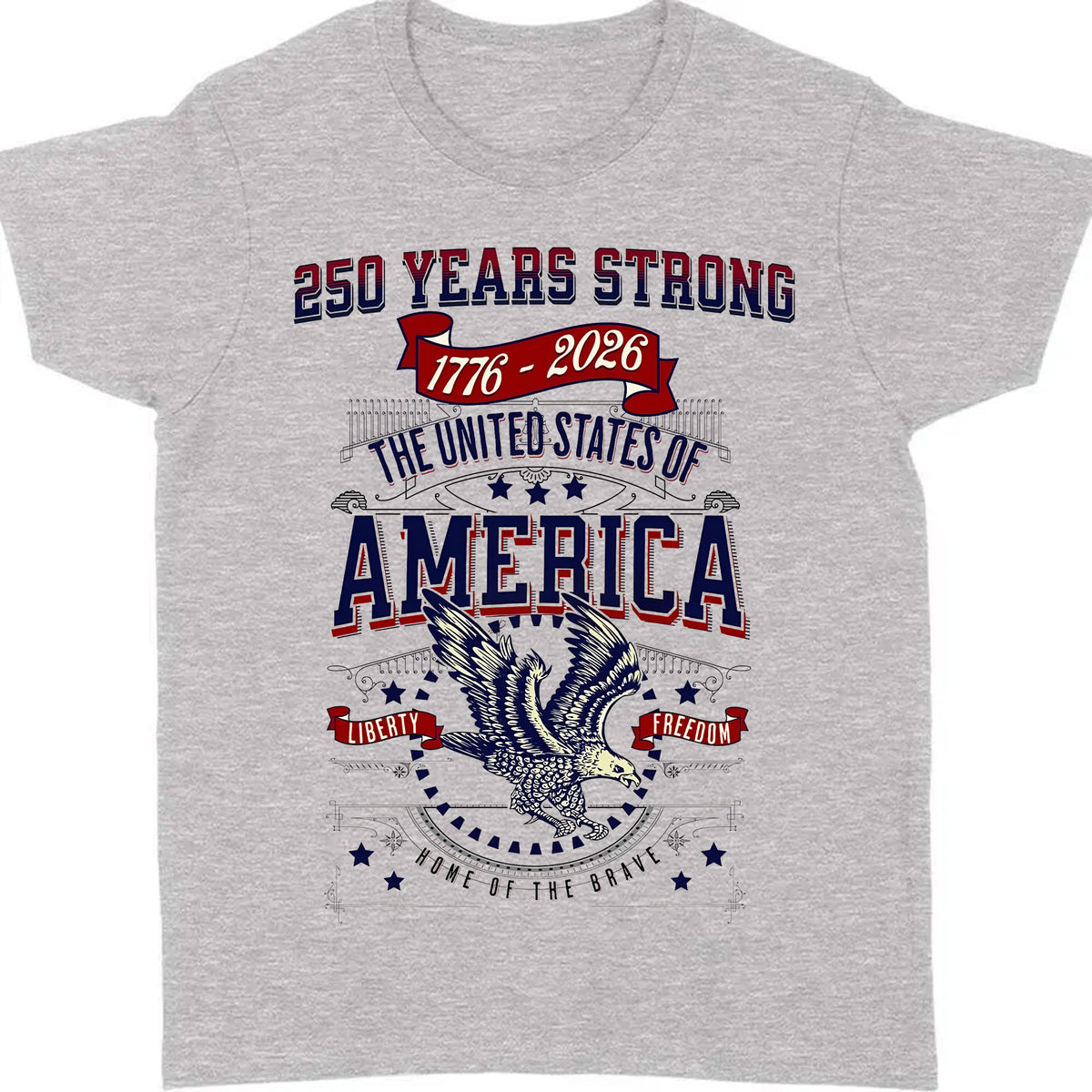 250 Years Strong USA Shirt | Happy 250th Birthday USA Shirt | America 250th Anniversary Tee | Independence Day T-Shirt 682535