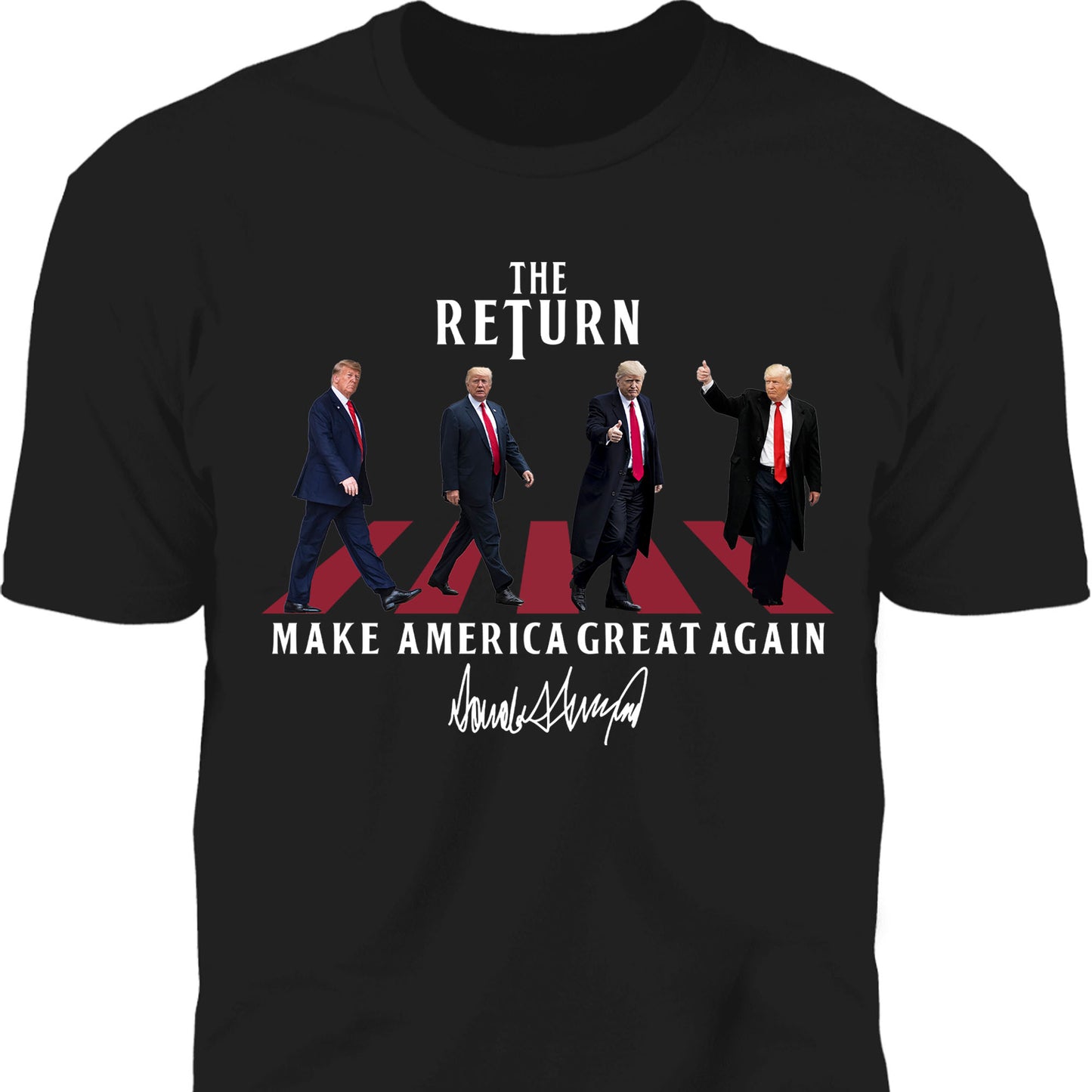 The Return MAGA Shirt | Donald Trump Homage Shirt | Donald Trump Fan Tees C898 - GOP