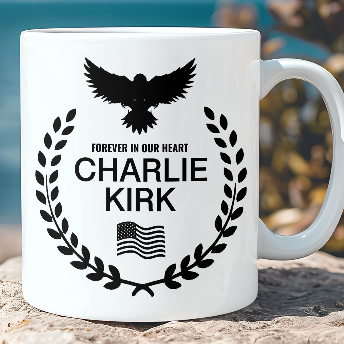 Charlie Kirk Memorial Mug – Patriotic Eagle Wreath “Forever in Our Hearts” Mug, Conservative Tribute Gift, Justice for Charlie Kirk 682827