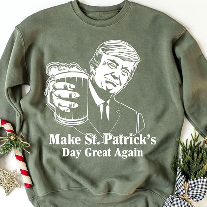 Donald Trump Make St Patrick's Day Great Again, St Patrick's Day Shirt, St. Patrick's Day Sweater, Irish Shirt 681867 - GOP