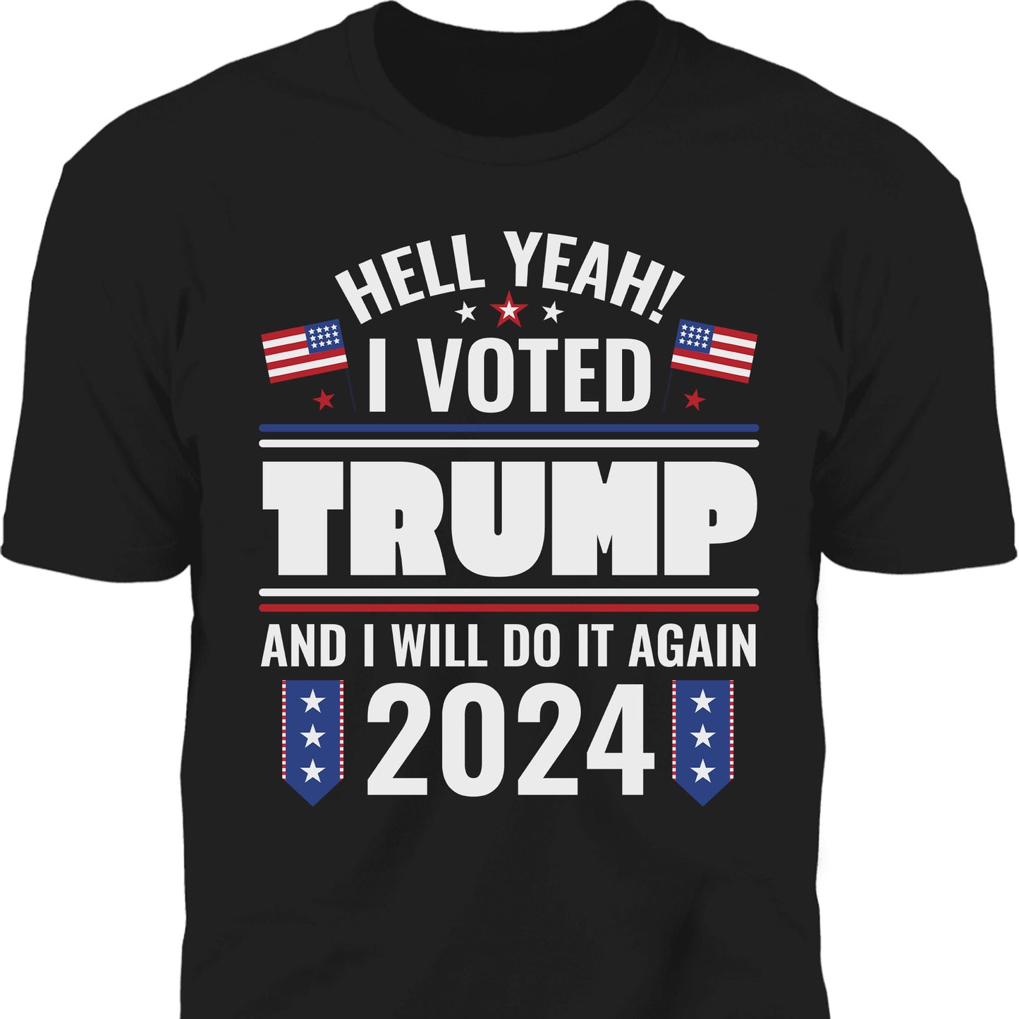 I Voted Trump And I Will Do It Again Shirt | Donald Trump Homage Shirt | Donald Trump Fan Tees C903 - GOP