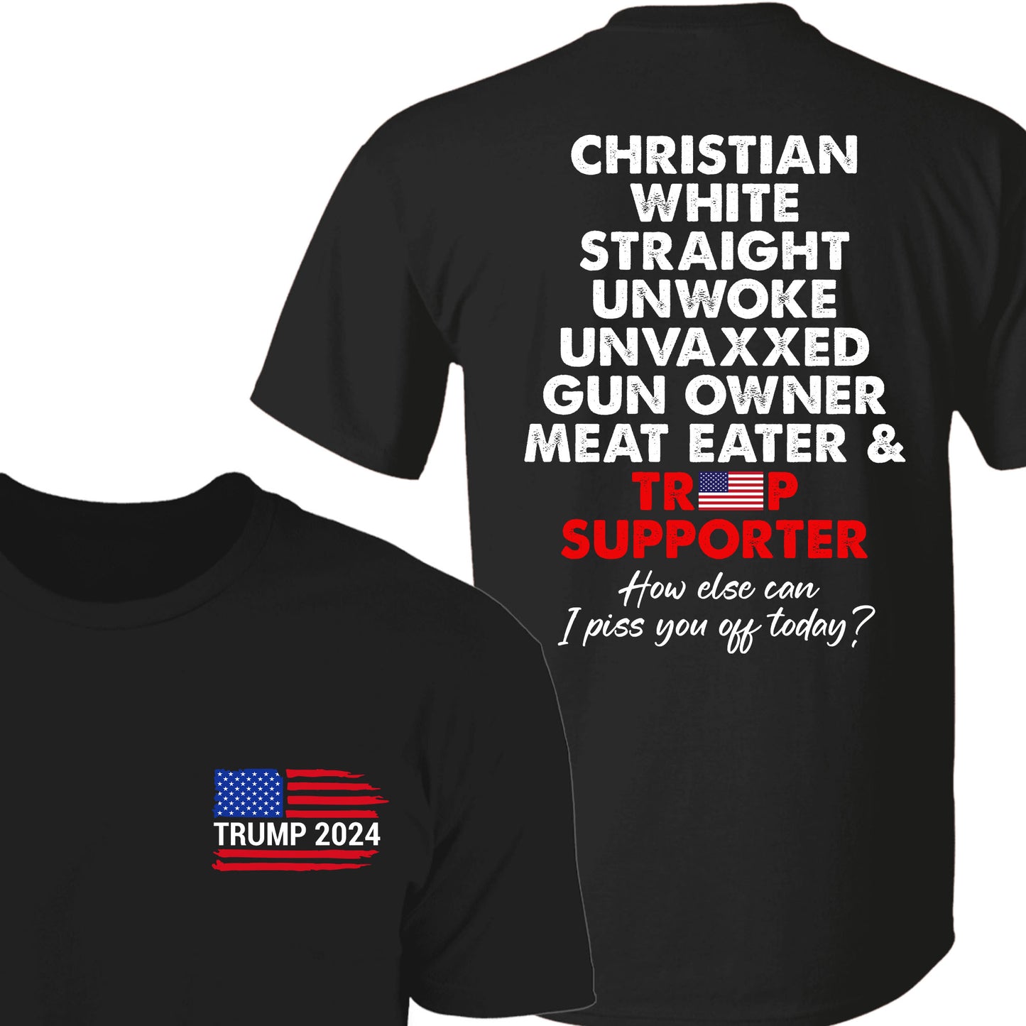 Trump Supporter Tees | Donald Trump Homage Shirt | Donald Trump Fan Front & Back Shirt C916 - GOP