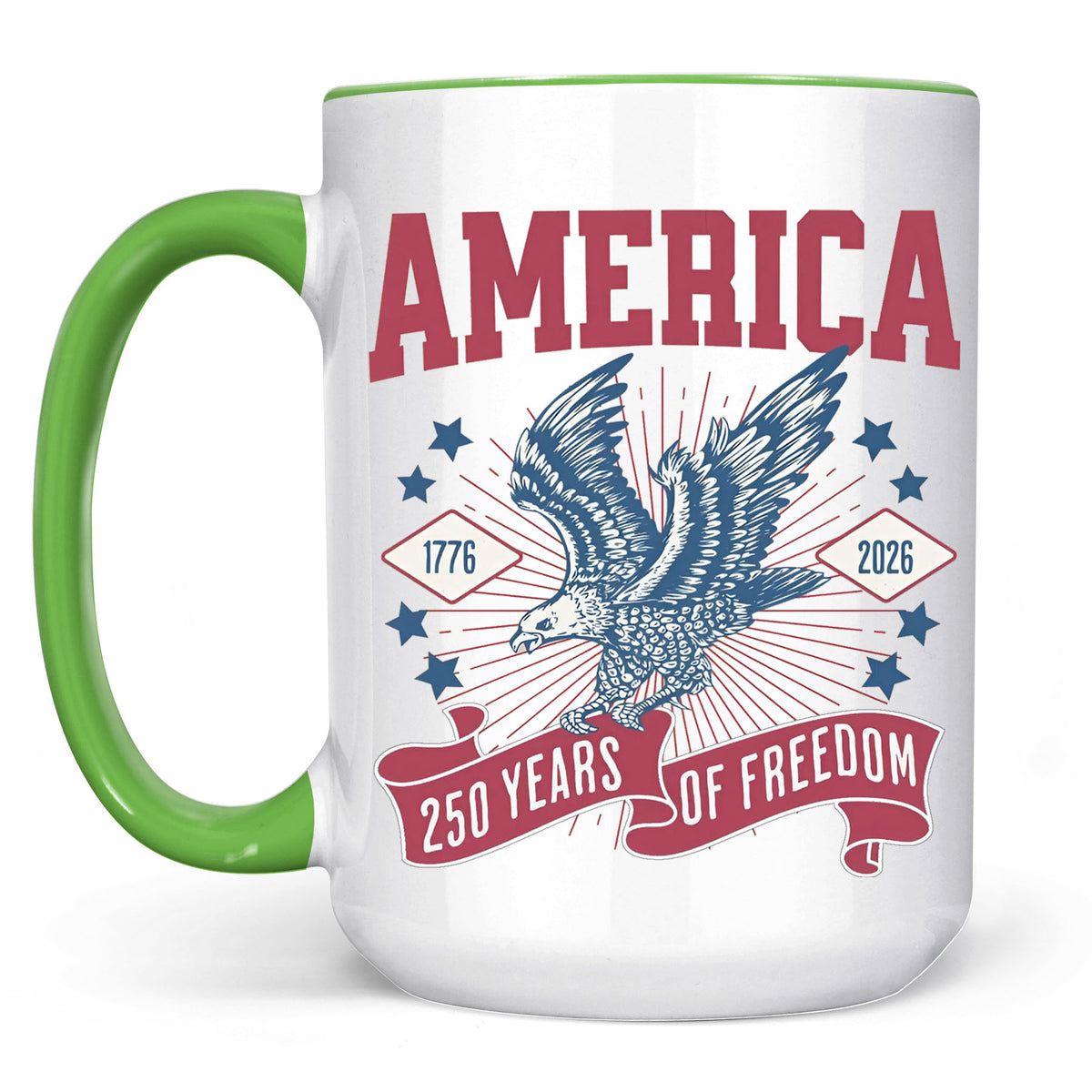 250 Years Of Freedom Mug | Happy 250th Birthday USA | America 250th Anniversary Mug | Patriotic Bald Eagle White Mug Accent Mug 682586