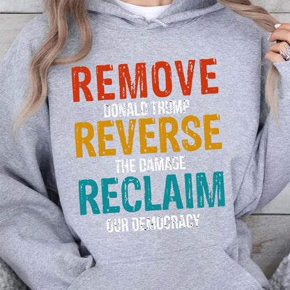 Remove Reverse Reclaim Shirt – 8647 Anti Trump Political Tee, Pro-Democracy Bernie Sanders Activist Shirt, Resist MAGA Dark Shirt 682223