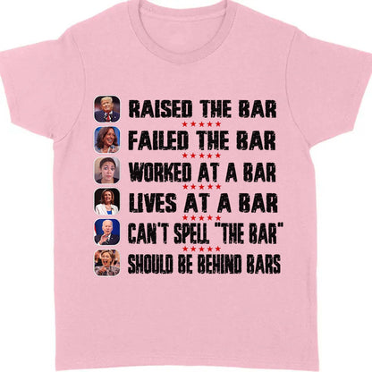 Trump Raised The Bar Harris Failed The Bar T-Shirt | Trump 2024 Shirt | Trump Supporters Shirt Bright T1213 - GOP