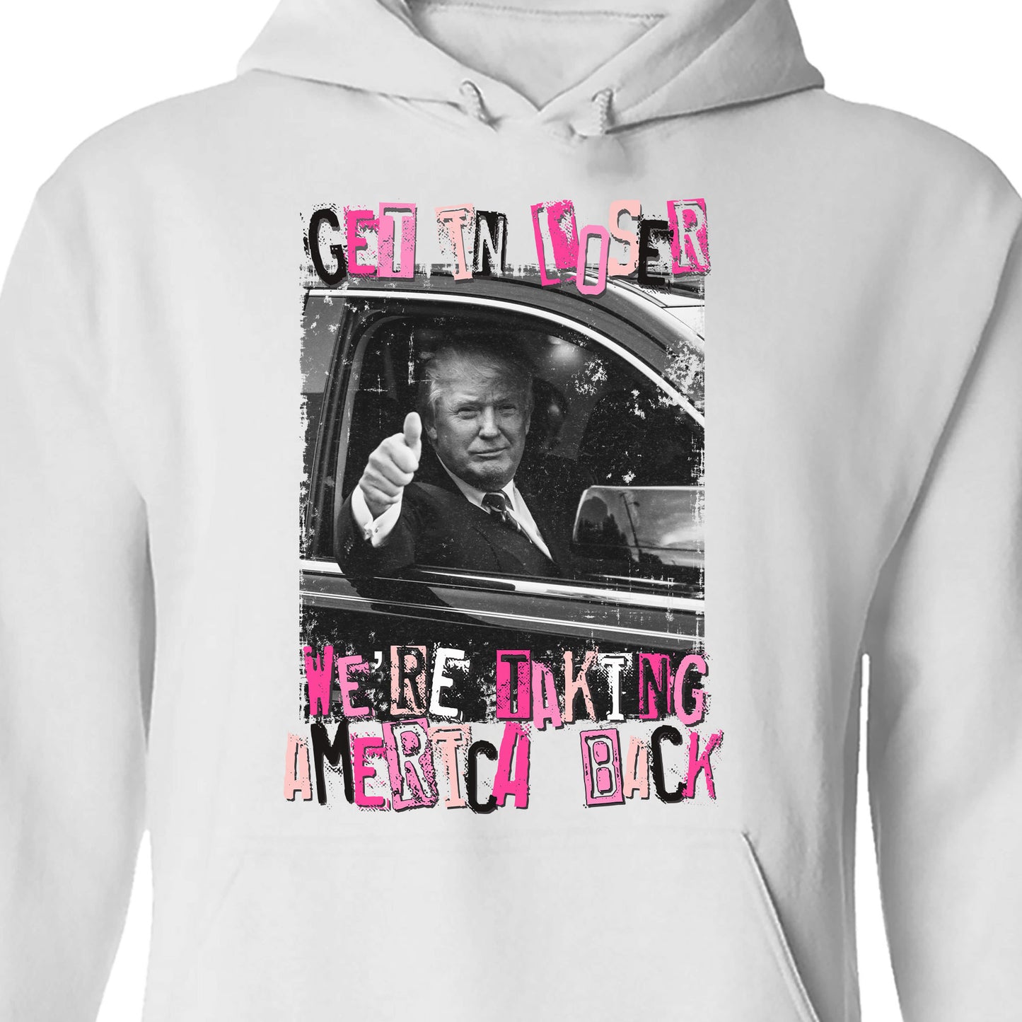 Get In Loser TRUMP Shirt | Donald Trump Homage Shirt | Donald Trump Fan Tees C908 - GOP