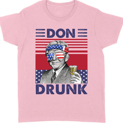 Don Drunk Funny 4th Of July Drinking Shirt Bright T1183