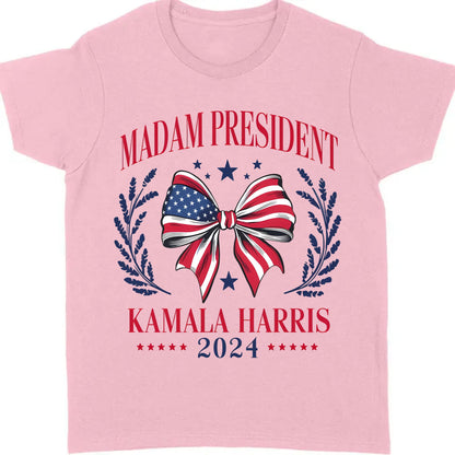Madam President Shirt | Kamala Harris 2024 Shirt | Democrat Shirt Bright T1403 - KH2