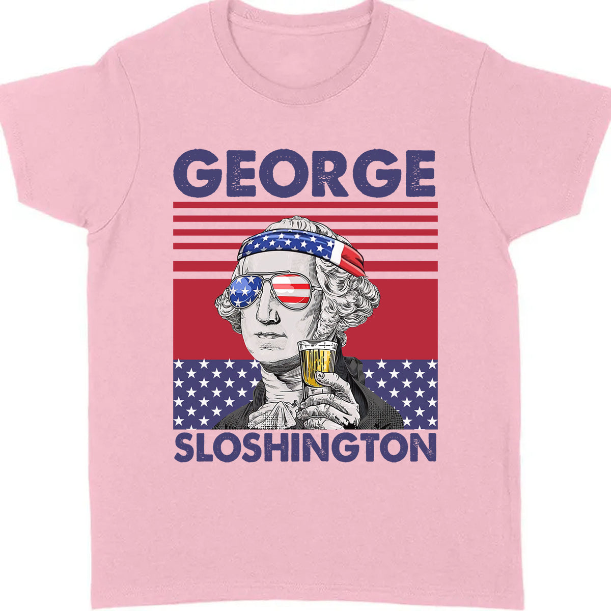 George Sloshington Funny 4th Of July Drinking Shirt Bright T1190