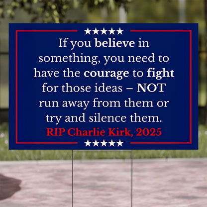 Charlie Kirk Yard Sign | Political Activist Statement Garden Decor | Social Justice for Charlie Sign 682998