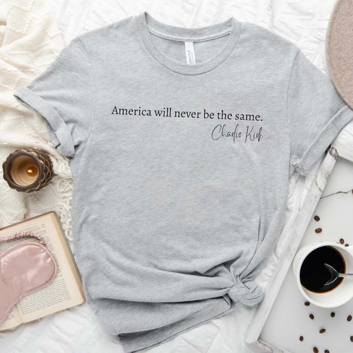 America Will Never Be the Same Charlie Kirk Memorial Shirt | RIP Charlie Kirk True Patriot Tee | Human Rights Apparel 682828
