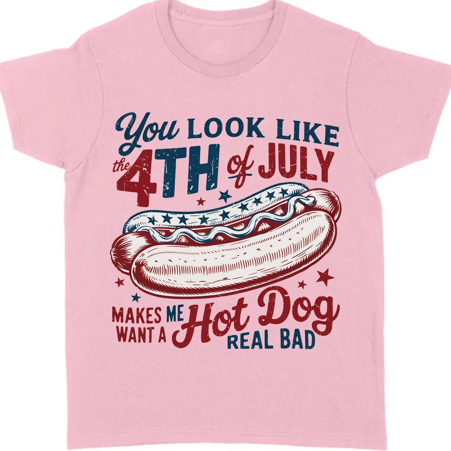 You Look Like The 4th Of July Shirt | Retro America Hot Dog T-Shirt | Fourth of July Shirt | Independence Day Tee 682306
