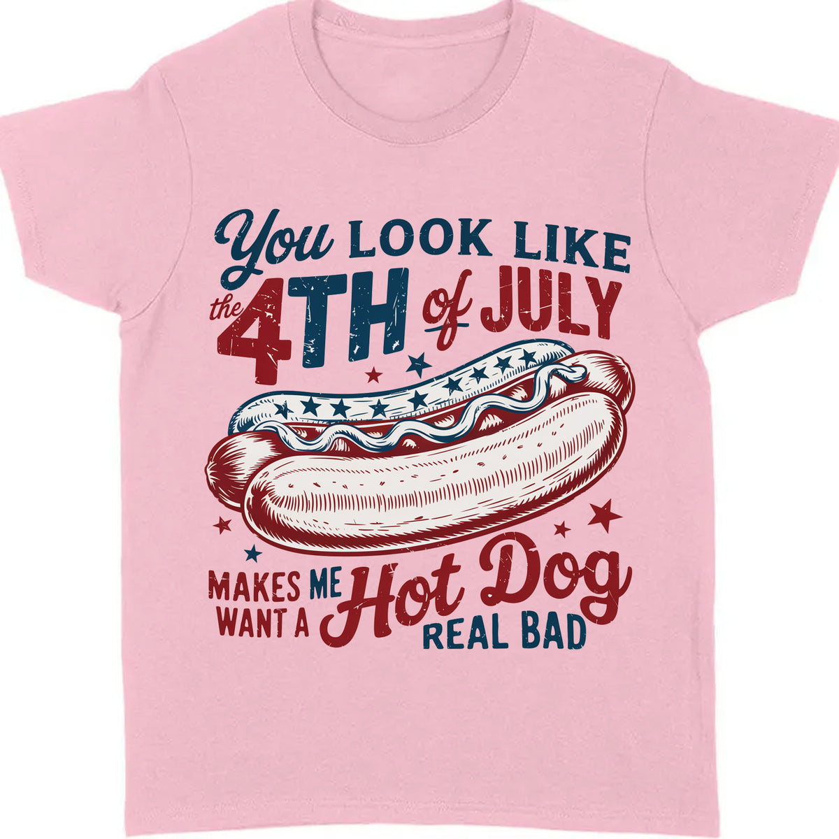 You Look Like The 4th Of July Shirt | Retro America Hot Dog T-Shirt | Fourth of July Shirt | Independence Day Tee 682306