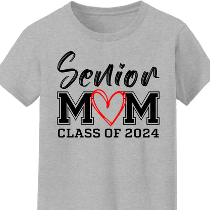 Senior Mom Graduation 2024 Shirt C644