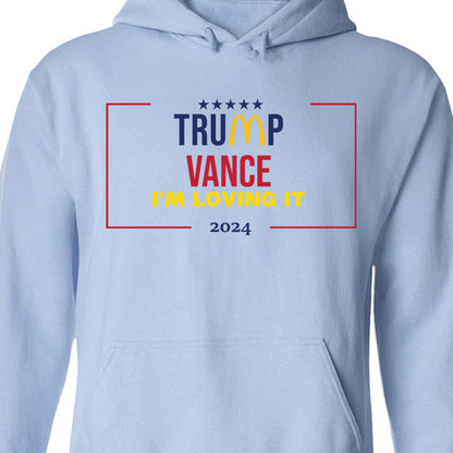 Trump Vance I'm Loving It Sweatshirt, Trendy Trump McDonalds Sweatshirt, Trump Supporters 2024 Ugly Sweatshirt T1632 - GOP