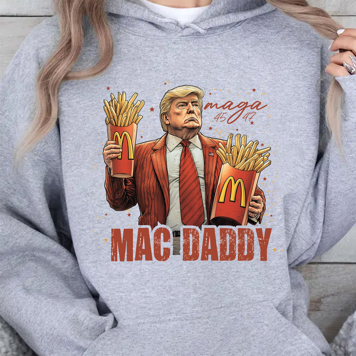 Trump Mac Daddy, Funny Trump Fries, Republican Trump President MAGA Shirt T1696 - GOP