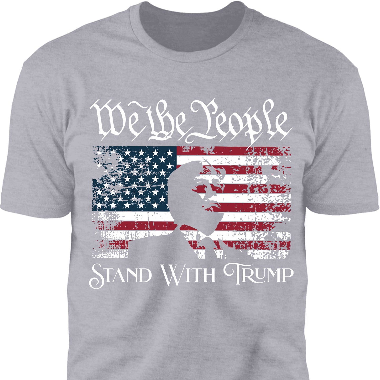 We The People Stand With Trump Shirt | Donald Trump Homage Shirt | Donald Trump Fan Tees C904 - GOP