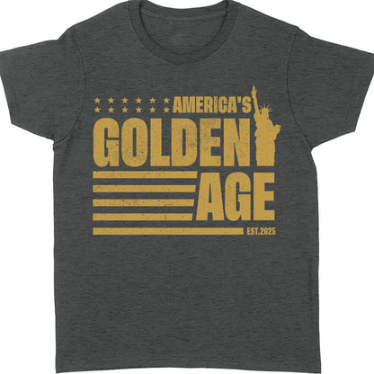 America's Golden Age Shirt, Patriotic Shirt, Donald Trump Shirt, American Dark Shirt 681989 - GOP