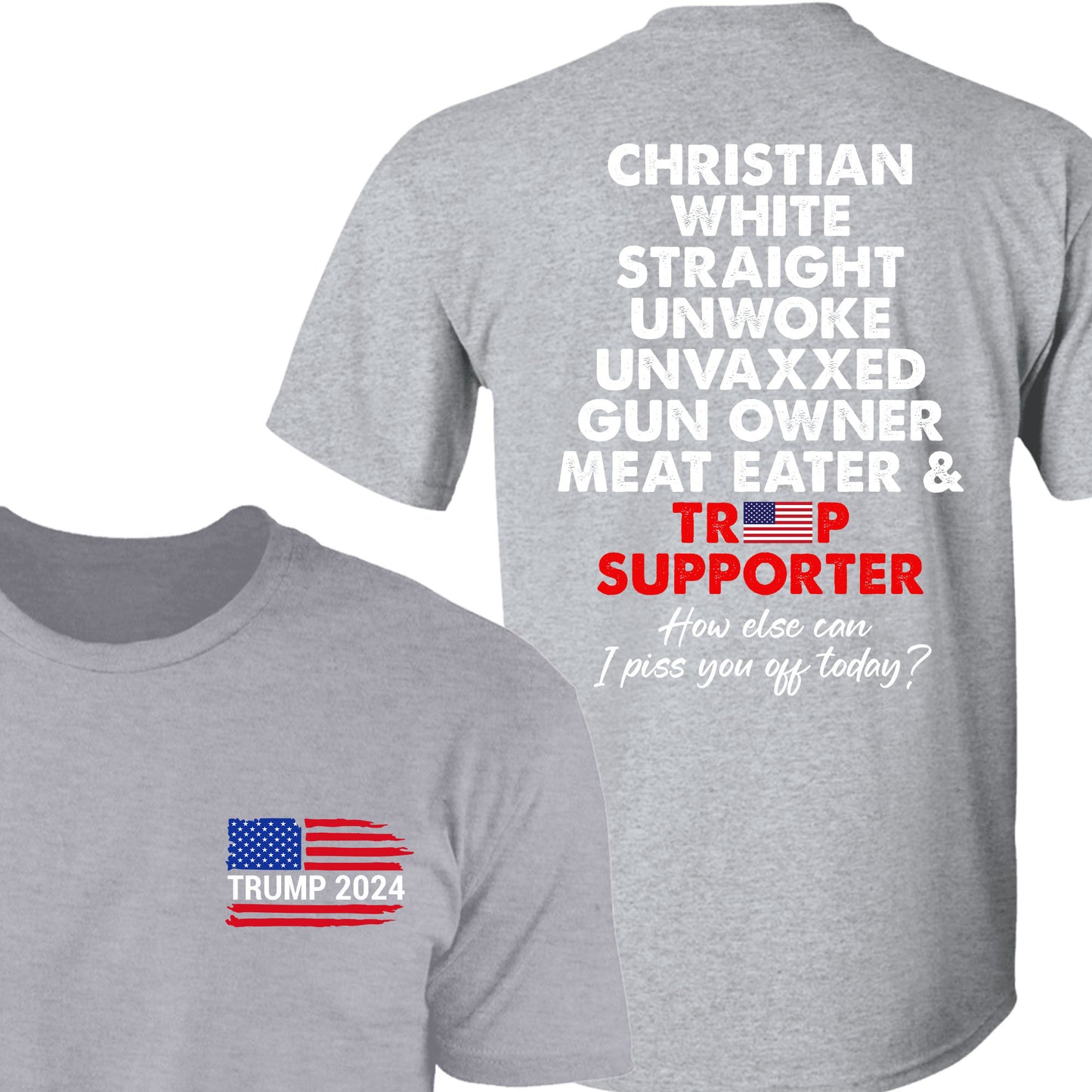 Trump Supporter Tees | Donald Trump Homage Shirt | Donald Trump Fan Front & Back Shirt C916 - GOP