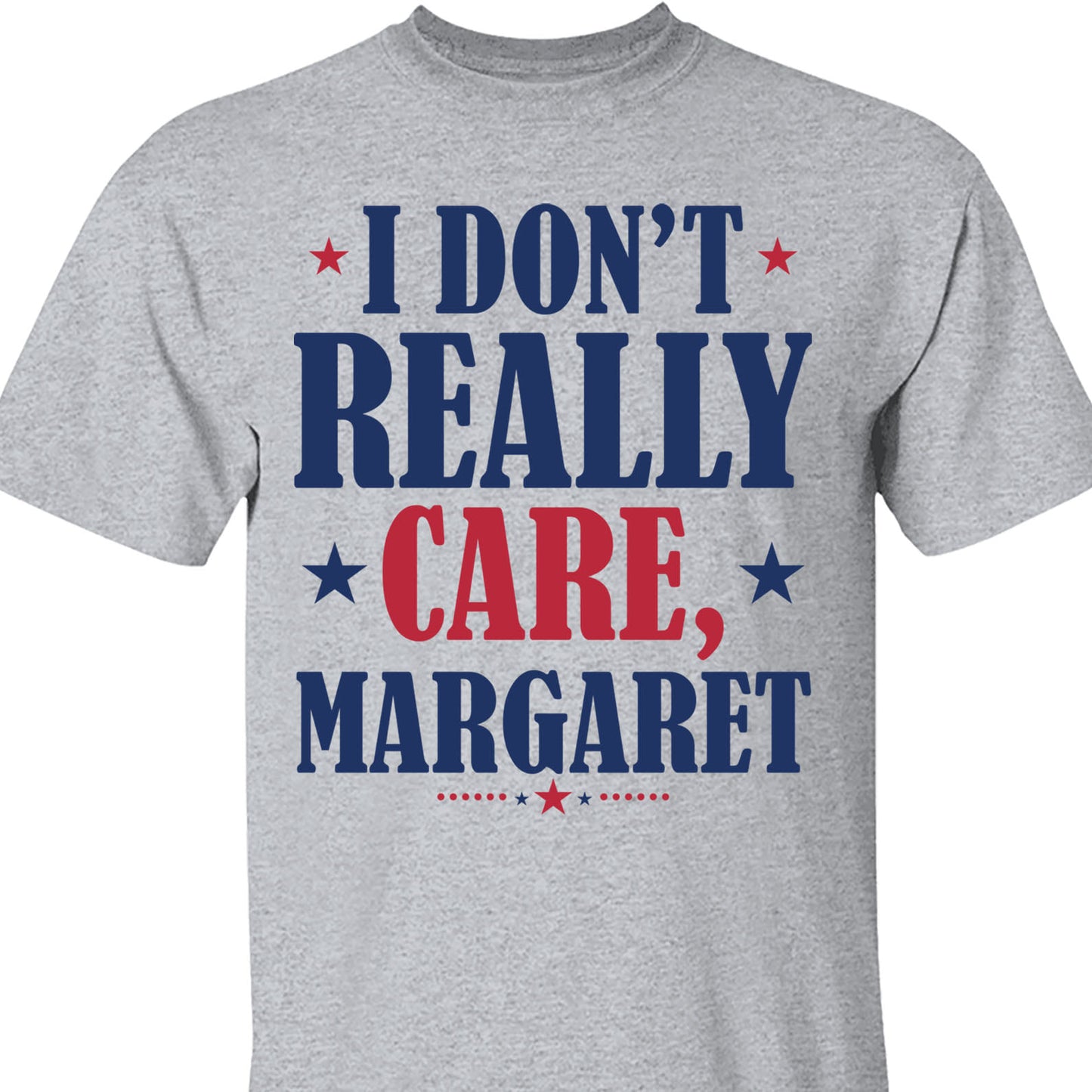 I Don't Really Care Margaret Shirt, Vintage I Don't Really Care Margaret Shirt, Funny Minimalist JD Vance Shirt, Republican Sweatshirt 682014 - GOP