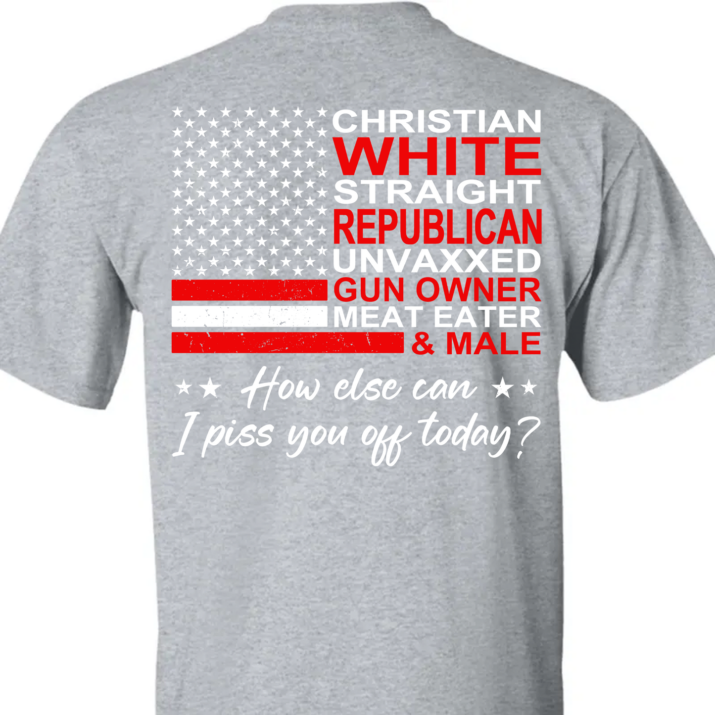 Christian White Straight Republican Shirt | Donald Trump Homage Shirt | Donald Trump Fan Backside Shirt T939 - GOP