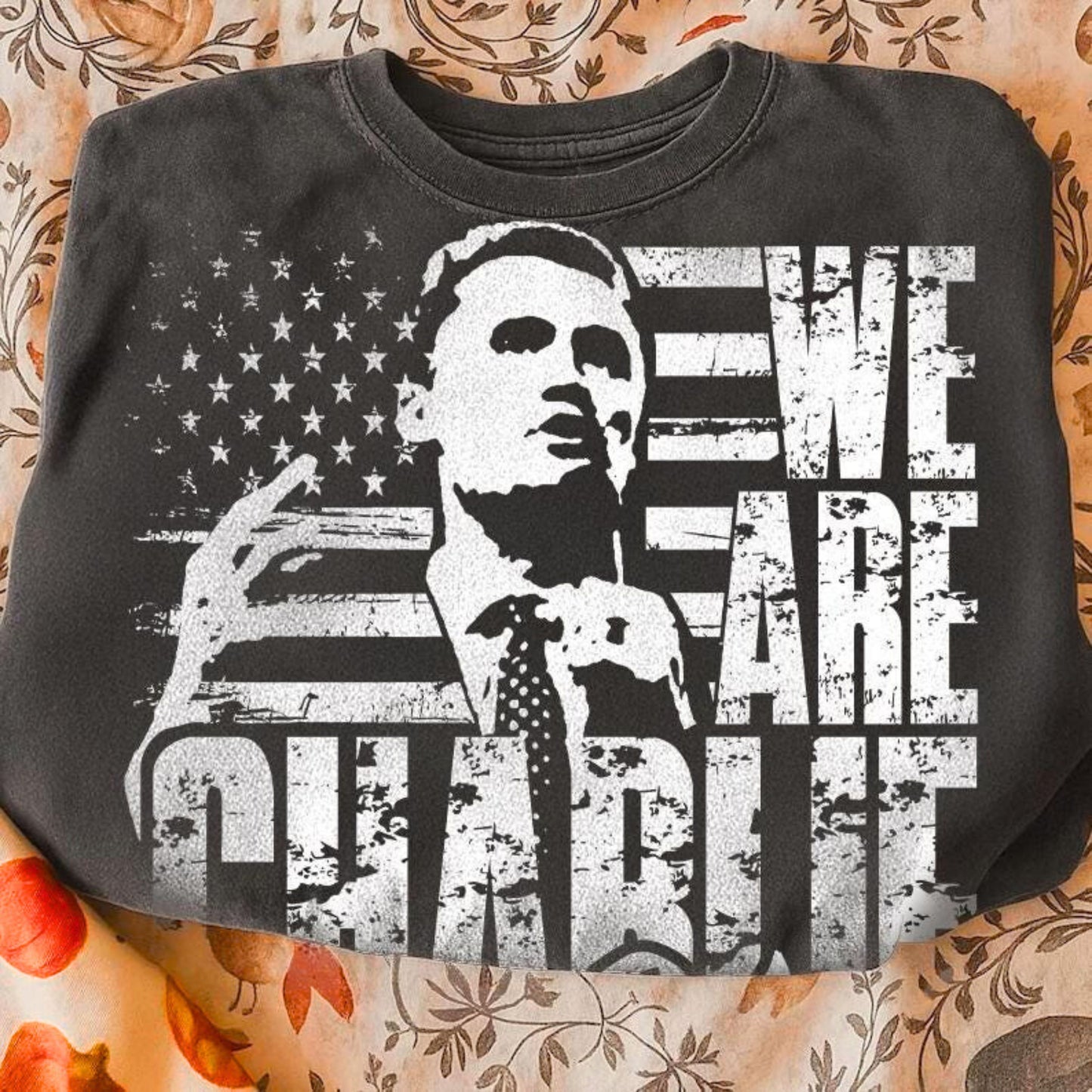 We are Charlie Kirk Patriotic Shirt | Justices For Charlie Kirk Dark Shirt | Human Rights & Activist Shirt 683033