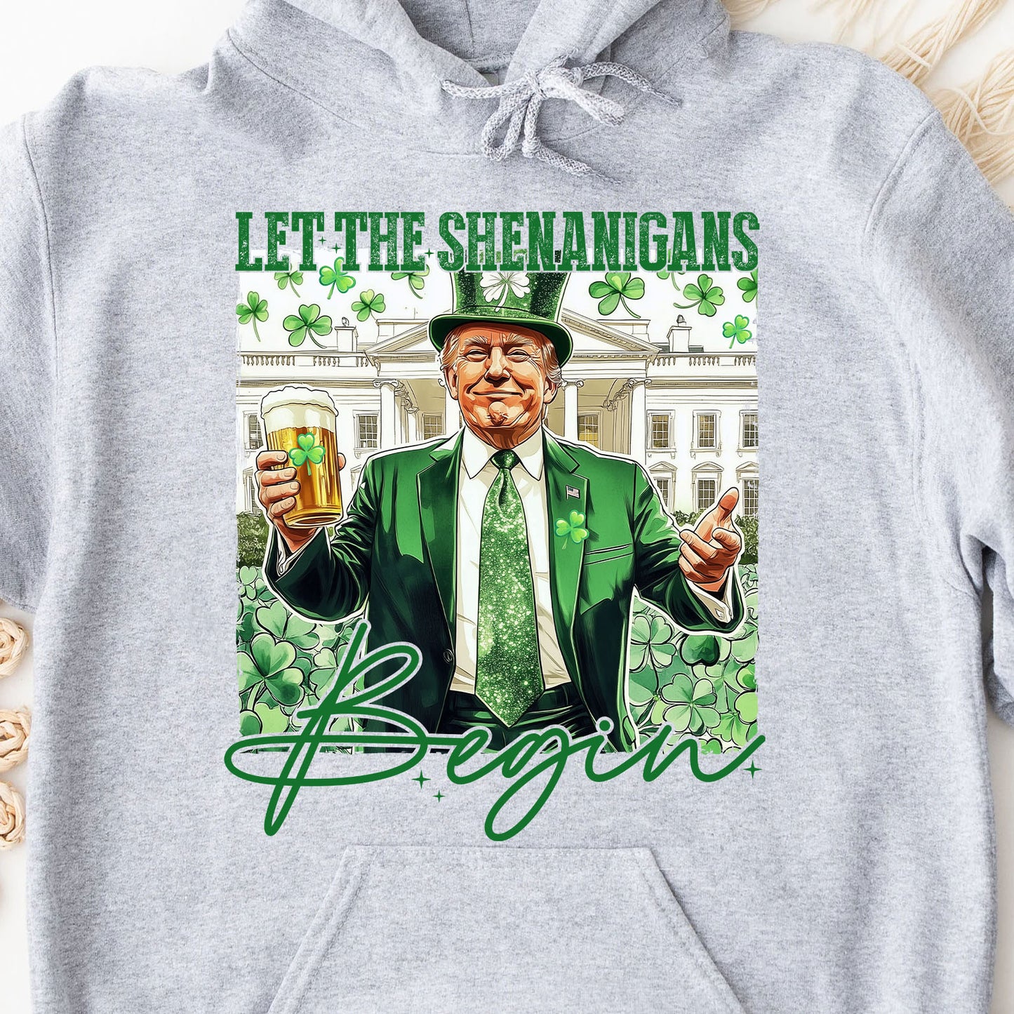 Let Shenanigans Begin Trump Shirt, Trump St Patricks Sweatshirt, St Patricks Trump Shirt 682045 - GOP