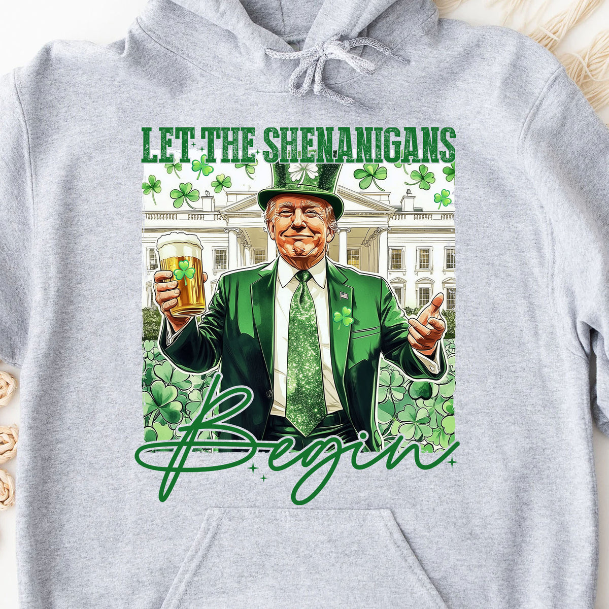 Let Shenanigans Begin Trump Shirt, Trump St Patricks Sweatshirt, St Patricks Trump Shirt 682045 - GOP