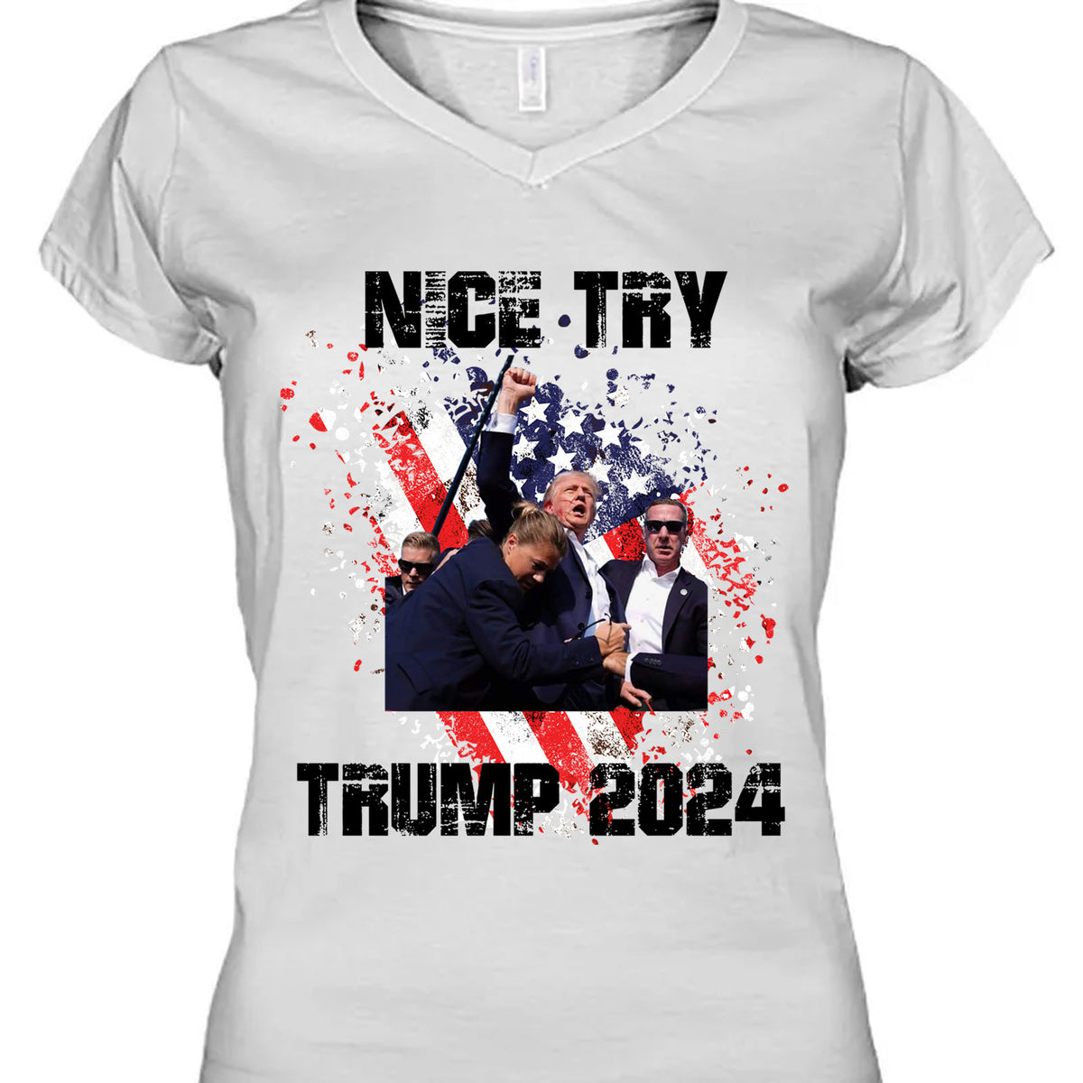 Nice Try Trump 2024 | Trump Fight Shirt | Donald Trump Shirt Bright T1149- GOP