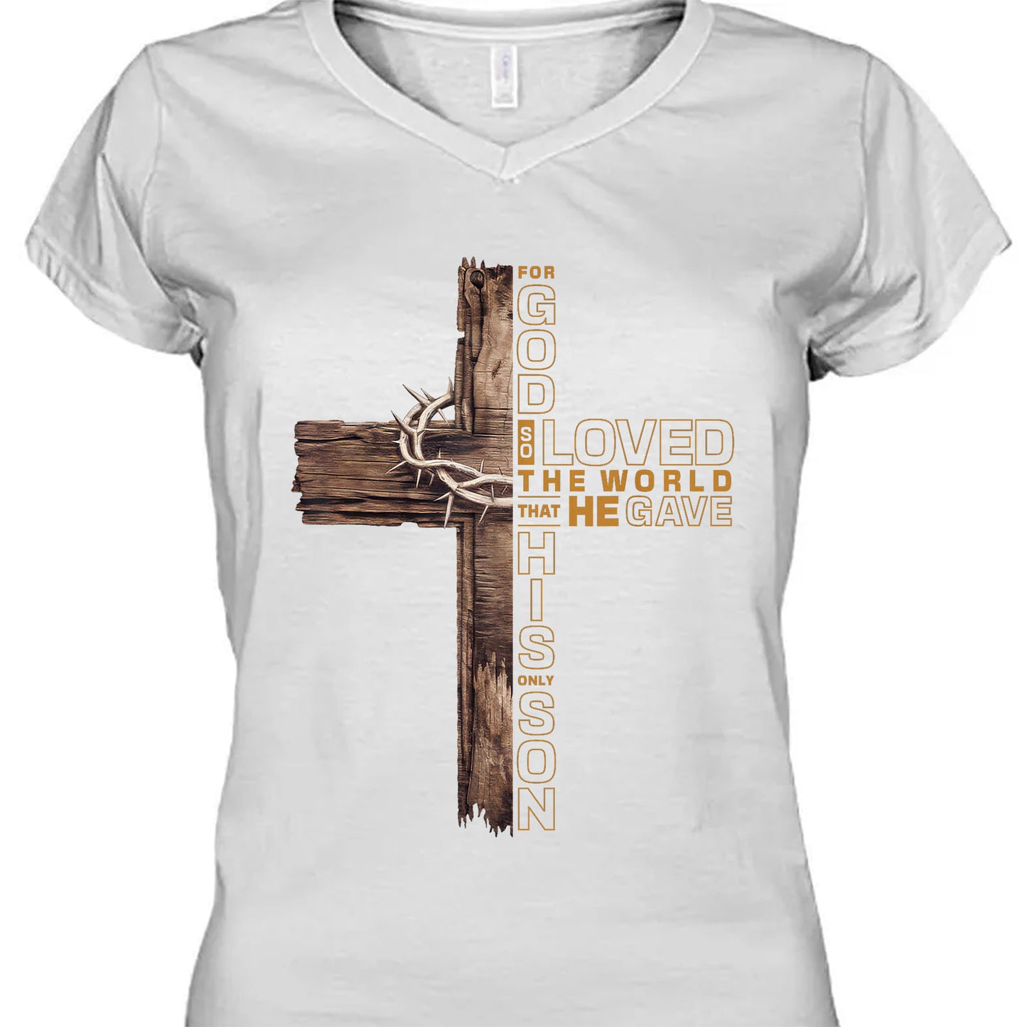 Christian Cross Shirt | For God So Loved the World That He Gave His Only Son T-Shirt | John 3:16 Bible Verse Faith Tee 683192