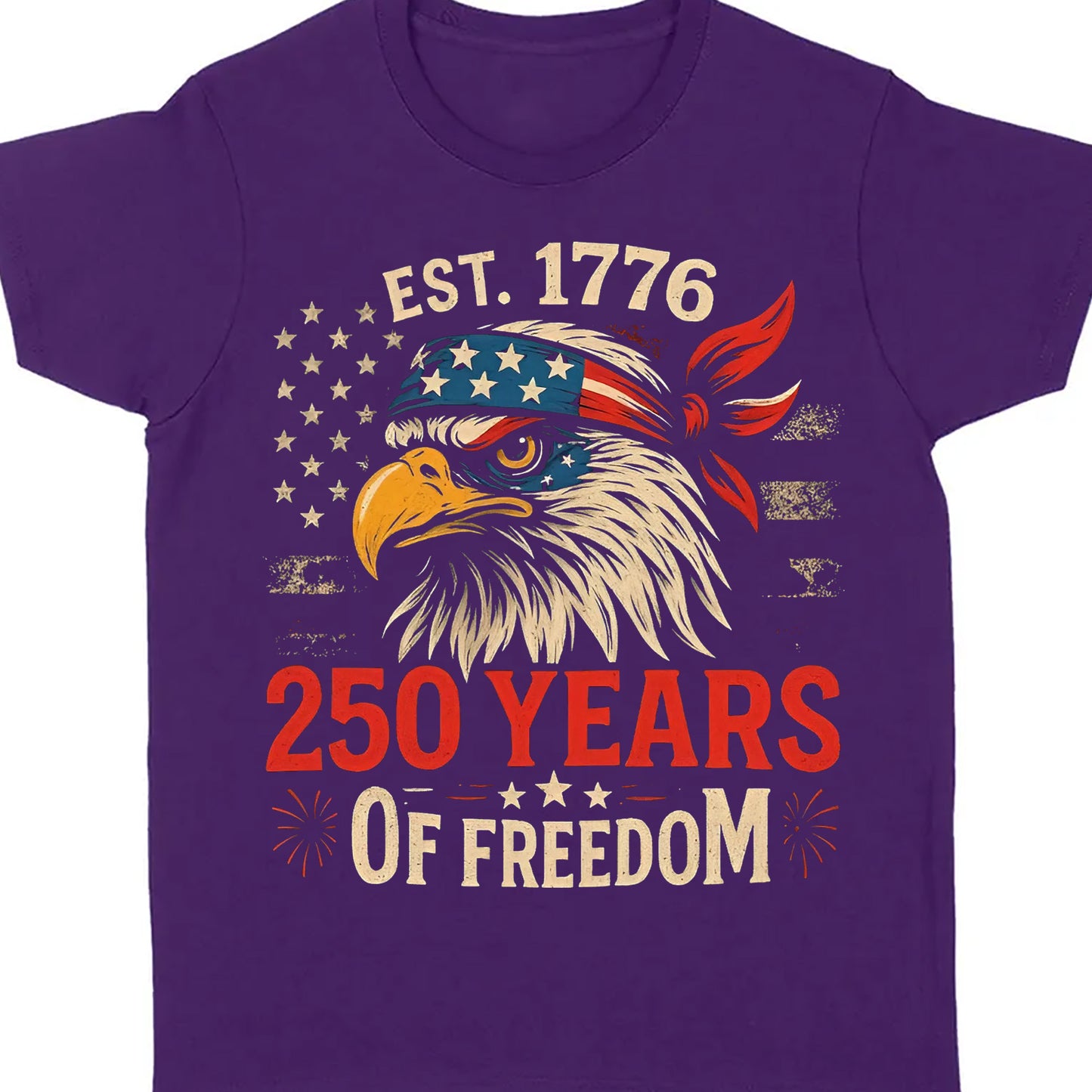 250 Years Of Freedom Shirt | Happy 250th Birthday USA Shirt | America 250th Anniversary Tee | US Flag Vintage Style T-Shirt 682533