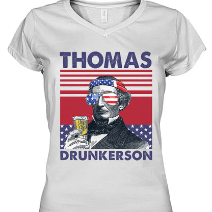 Thomas Drunkerson Funny 4th Of July Drinking Shirt Bright T1187